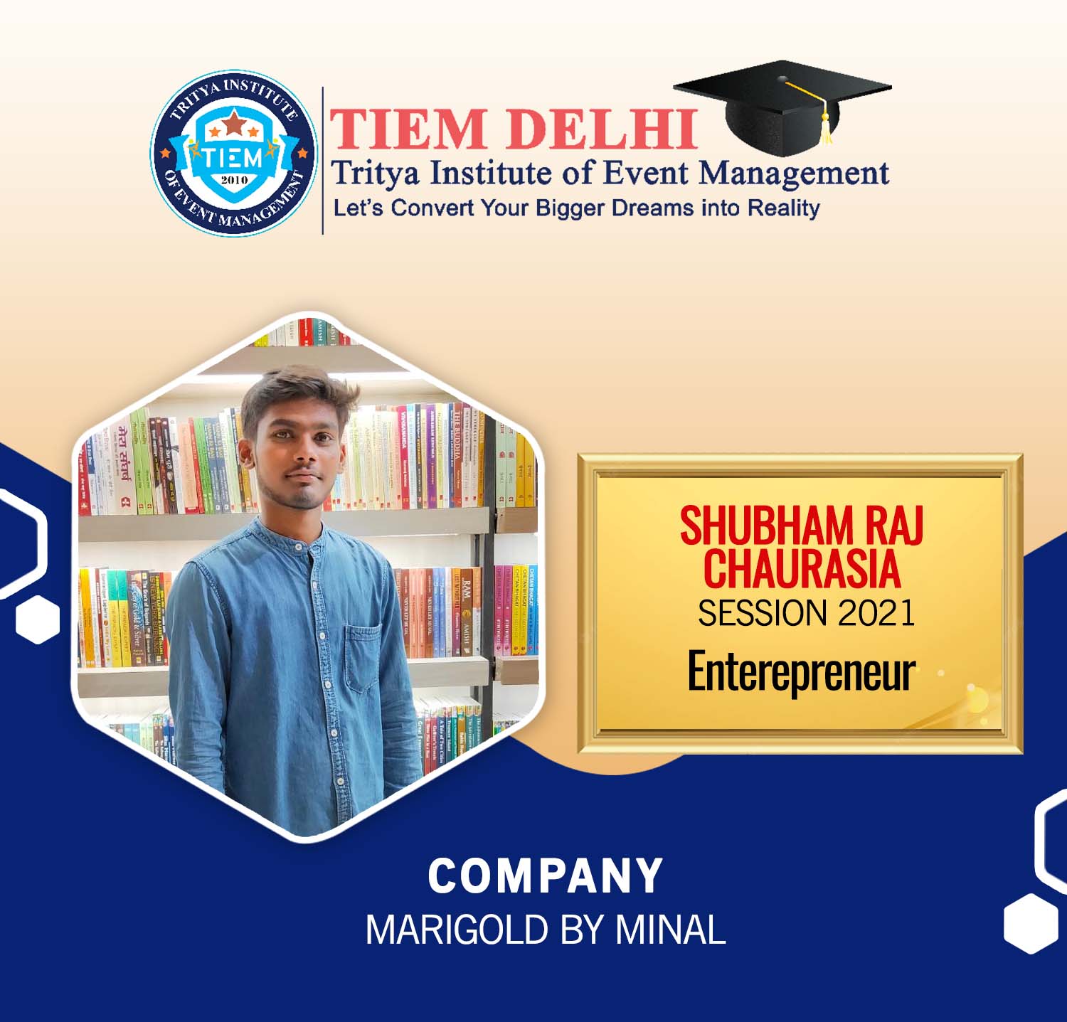 TIEM Alumni – Mr. Shubham Raj Chaurasia